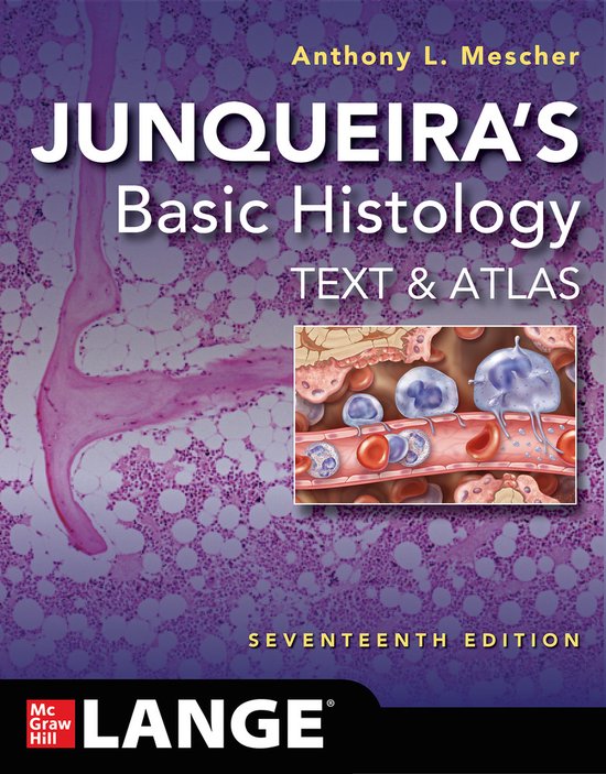 Foto: Junqueira s basic histology text and atlas seventeenth edition