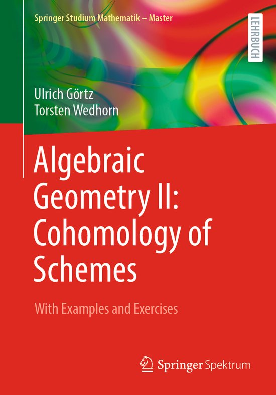 Springer Studium Mathematik - Master- Algebraic Geometry II: ... - cover