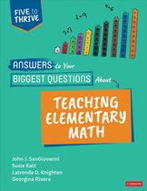 Corwin Mathematics Series - Answers to Your Biggest Questions About Teaching Elementary Math