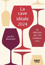 Le petit livre de - La cave idéale 2024 - La sélection des 100 meilleurs vins