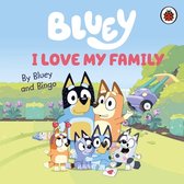 Bluey - Bluey: I Love My Family