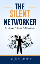 The Silent Networker