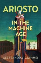 Toronto Italian Studies - Ariosto in the Machine Age
