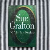 Boek O Is for Outlaw van Sue Grafton met een groene achtergrond en de tekst 'Sue Grafton O Is for Outlaw'.
