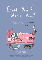 Could You? Would You?