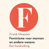 Feminisme voor mannen en andere wezens