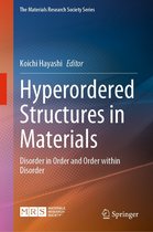 The Materials Research Society Series - Hyperordered Structures in Materials