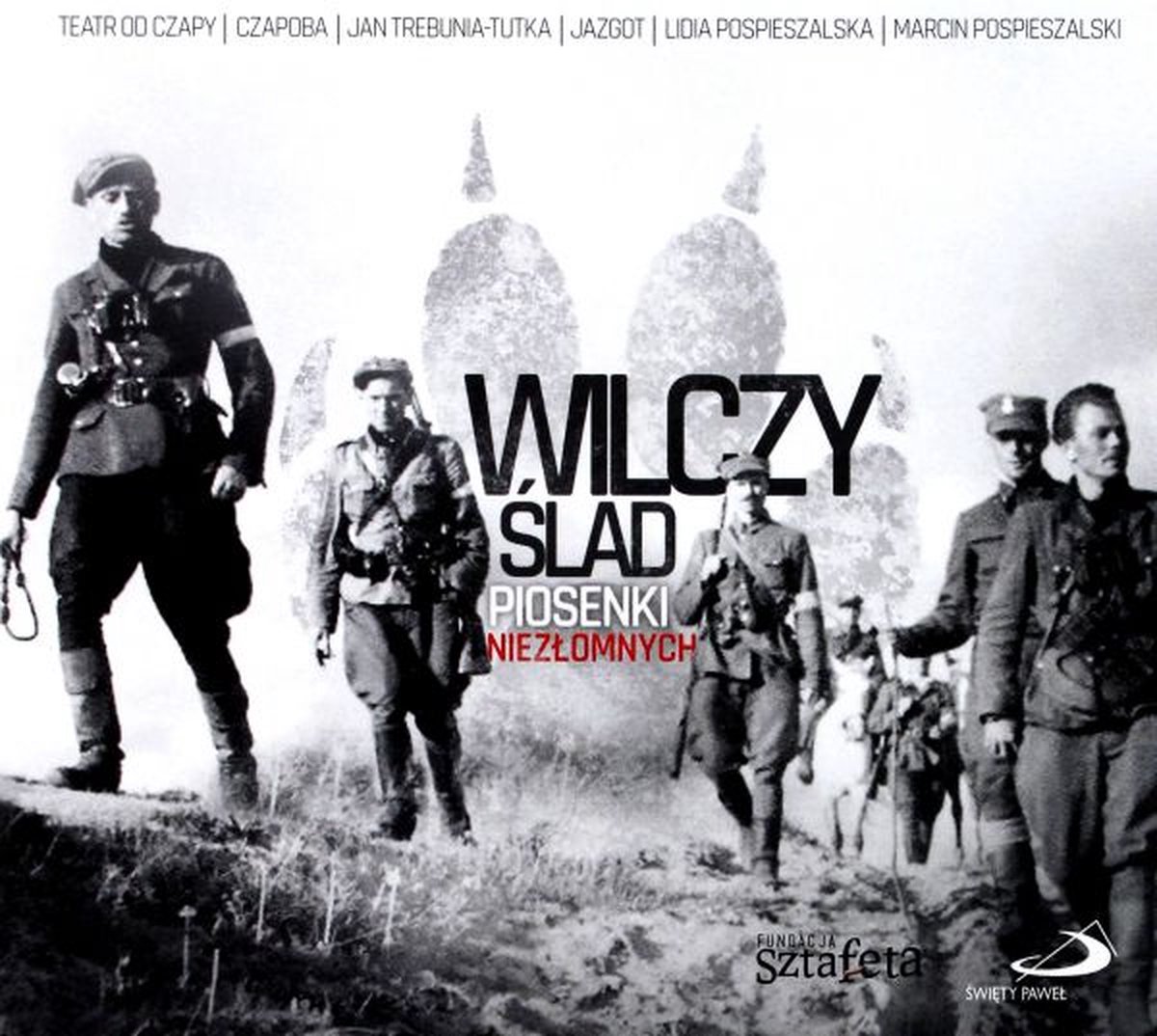 Wilczy Ślad, Piosenki Niezłomnych [CD]