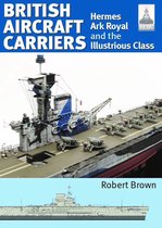 Ship Craft Modelling- ShipCraft 32: British Aircraft Carriers