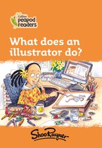 Collins Peapod Readers - Level 4 - What does an illustrator do?