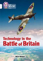 Collins Big Cat - Technology in the Battle of Britain