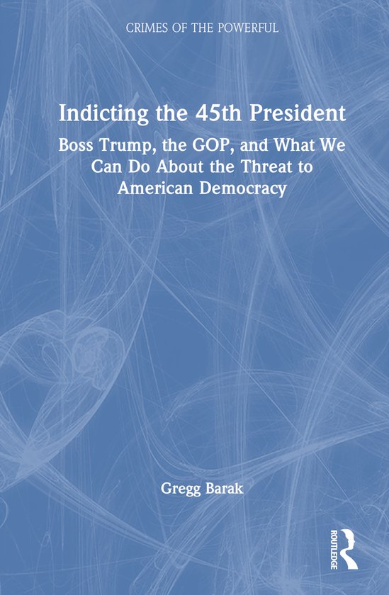 Crimes of the Powerful- Indicting the 45th President - cover
