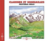 Various Artists - Clarines Et Sonnailles - Pastoral Bells (CD)