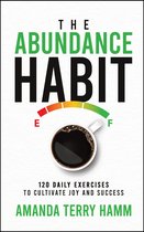 The Abundance Habit