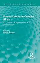 Routledge Revivals- Forced Labour in Colonial Africa