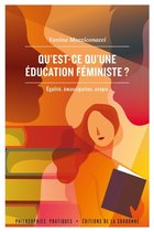 Philosophies pratiques - Qu'est-ce qu'une éducation féministe ?