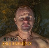 Benji Kirkpatrick - In Phase (CD)