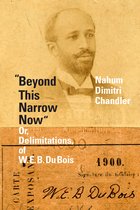 "Beyond This Narrow Now"