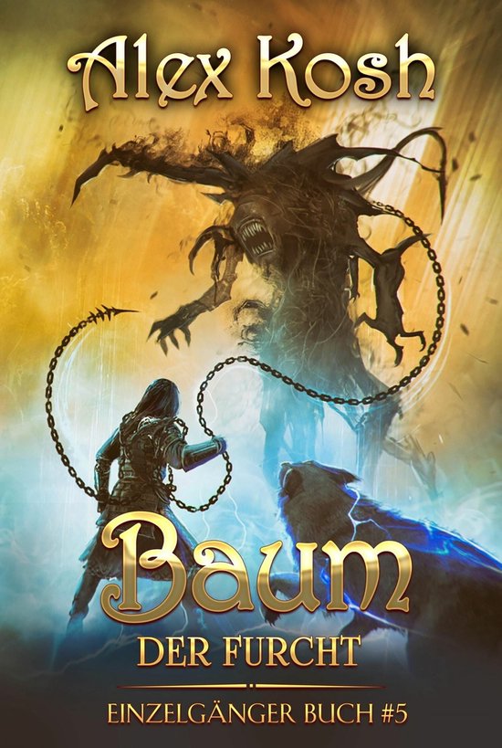 Baum der Furcht (Einzelgänger Buch 5) LitRPGSerie (ebook), Alex Kosh