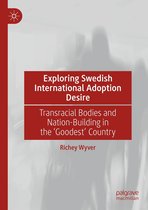 Exploring Swedish International Adoption Desire