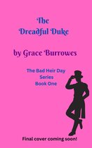 The Bad Heir Day Tales 1 - The Dreadful Duke