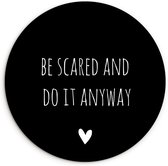 WallCircle - Wall Circle - Wall Circle Indoor - Citation anglaise Ayez peur et faites-le quand même avec un coeur sur fond noir - 90x90 cm - Décoration murale - Peintures ronds