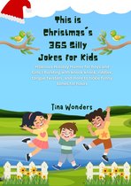 This is Christmas's 365 Silly Jokes for Kids