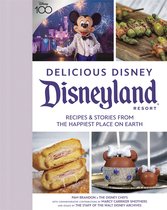 Disney Editions: Delicious Disney - Delicious Disney: Disneyland