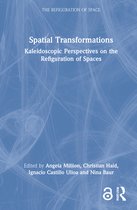The Refiguration of Space- Spatial Transformations