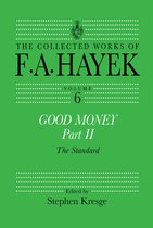 The Collected Works of F.A. Hayek- Good Money, Part II