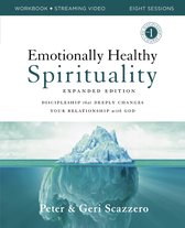 Emotionally Healthy Spirituality- Emotionally Healthy Spirituality Expanded Edition Workbook plus Streaming Video
