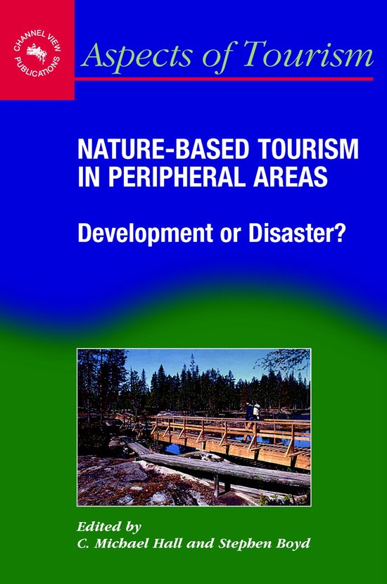 Nature-Based Tourism In Peripheral Areas