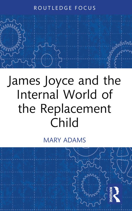 Routledge Focus on Mental Health- James Joyce and the Intern ... - cover