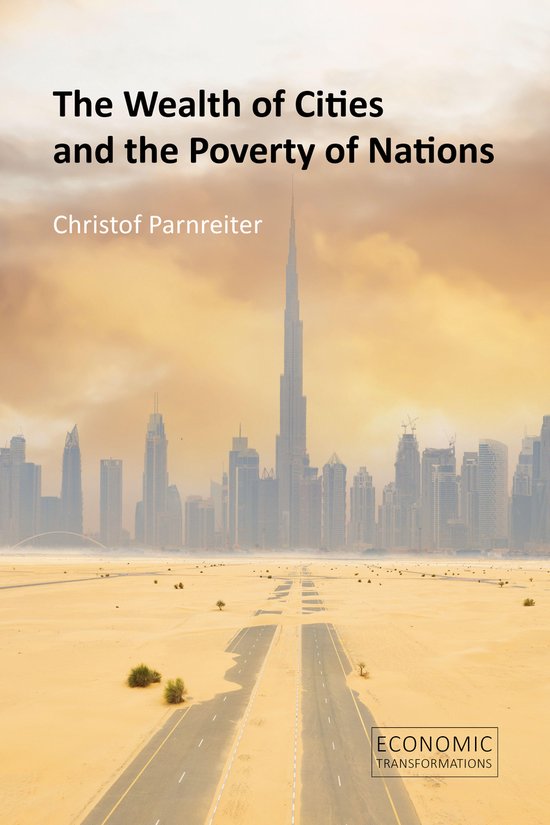 La couverture du livre 'The Wealth of Cities and the Poverty of Nations' par Christof Parnreiter, avec une silhouette de Dubaï sur fond de ciel doré.