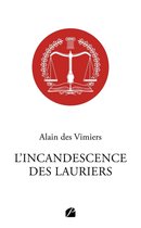 Roman - L'incandescence des Lauriers