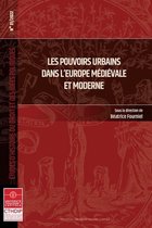 Études d’histoire du droit et des idées politiques - Les pouvoirs urbains dans l'Europe médiévale et moderne