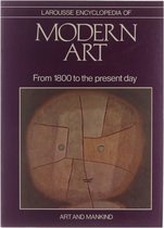 Larousse encyclopedia of Modern art, from 1800 to the present day