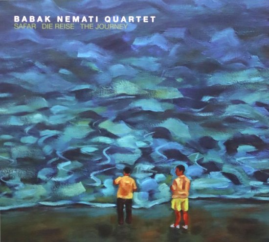 Babak Nemati Quartet: Safar - Die Reise - The J [CD]