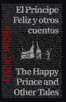 Ediciones Bilingües 9 - El Príncipe Feliz y otros cuentos - The Happy Prince and Other Tales