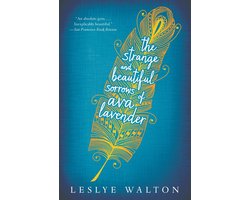 The Strange Beautiful Sorrows of Ava Lavender Leslye Walton 9780763680275 Boeken bol