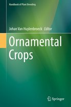 Handbook of Plant Breeding- Ornamental Crops