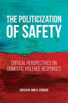Families, Law, and Society-The Politicization of Safety
