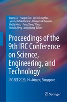 Proceedings of the 9th IRC Conference on Science, Engineering, and Technology