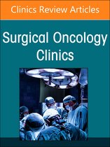 The Clinics: SurgeryVolume 33-3- Contemporary Management of Esophageal and Gastric Cancer, An Issue of Surgical Oncology Clinics of North America
