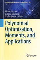 Springer Optimization and Its Applications 206 - Polynomial Optimization, Moments, and Applications