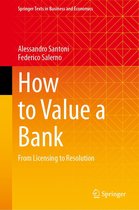 Springer Texts in Business and Economics - How to Value a Bank