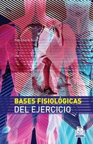 Fisiología - Bases fisiológicas del ejercicio (Bicolor)