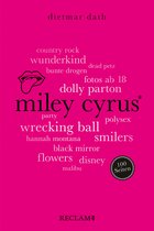Reclam 100 Seiten - Miley Cyrus. 100 Seiten