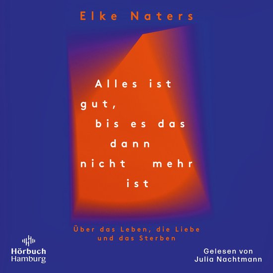 Alles ist gut, bis es das dann nicht mehr ist - cover