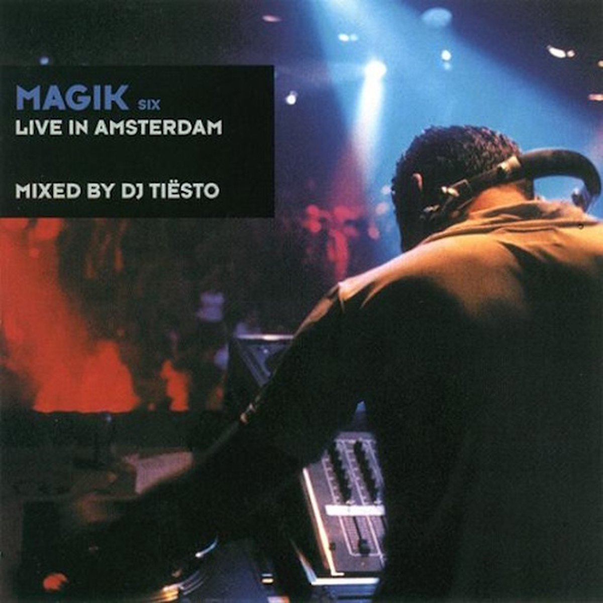 Magik 6: Live In Amsterdam - Tiësto